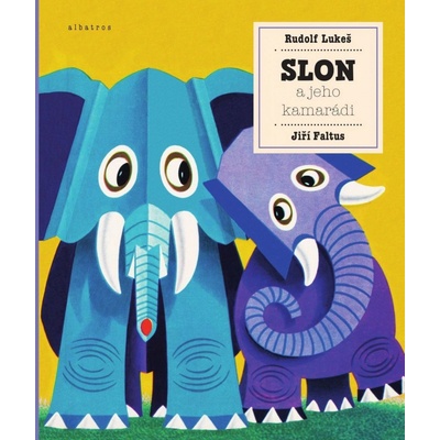 Slon a jeho kamarádi