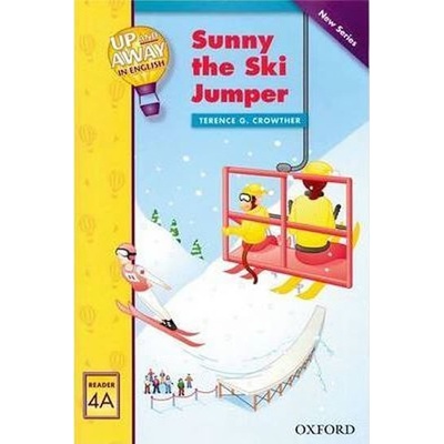 Up and Away Readers 4 Sunny the Sky Jumper
