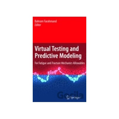 Virtual Testing and Predictive Modeling - Bahram Farahmand