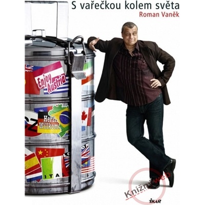 S vařečkou kolem světa