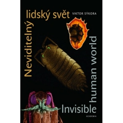 Neviditelný lidský svět - Sýkora Viktor