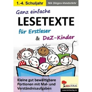 Ganz einfache Lesetexte für Erstleser und DaZ-Kinder | Nik Dinges-Vonderlehr (2017)