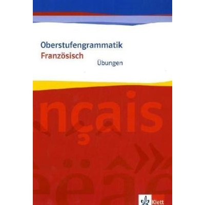 Oberstufengrammatik Französisch, Übungen
