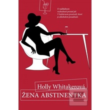 Žena Abstinentka - Holly Whitaker