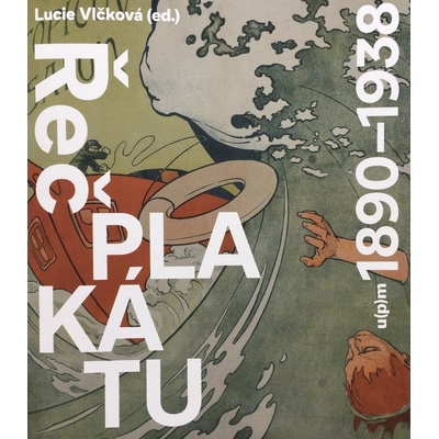 Řeč plakátu 1890-1938