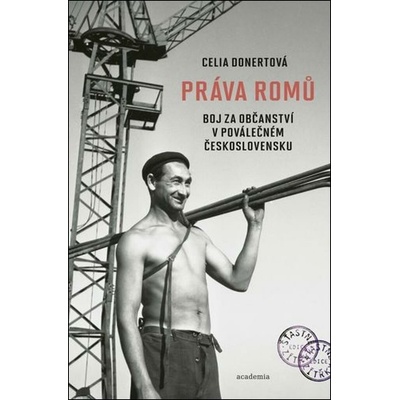 Práva Romů: Boj za občanství v poválečném Československu