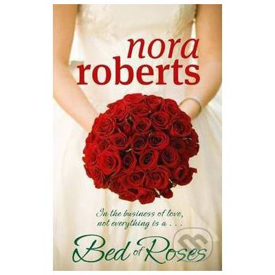 A Bed of Roses - Nora Roberts