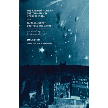 The Hashish Films of Customs Officer Henri Rousseau and Tatyana Joukof Shuffles the Cards