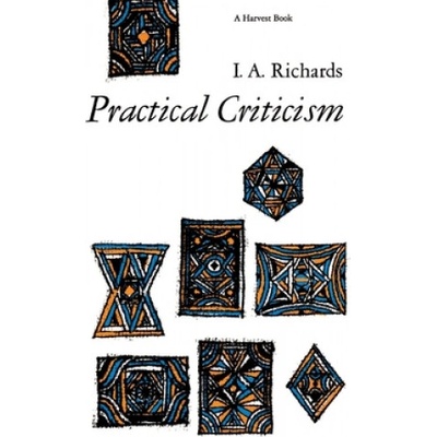 Practical Criticism: A Study of Literary Judgment | Ivor A. Richards