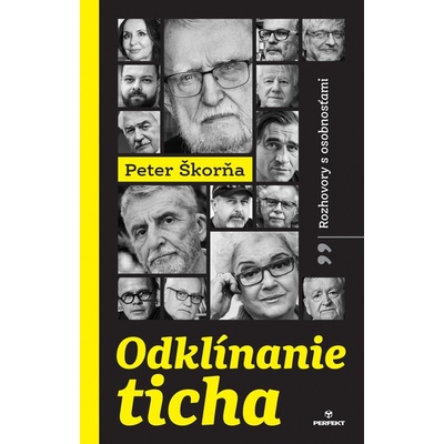 Odklínanie ticha - Rozhovory s osobnosťami
