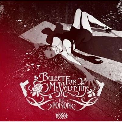Bullet For My Valentine - Poison (Anniversary Edition) (Deluxe Edition) (Remastered) (2 CD) (0198028043526)