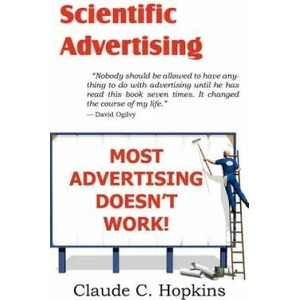 Scientific Advertising | Claude C. Hopkins (2012)