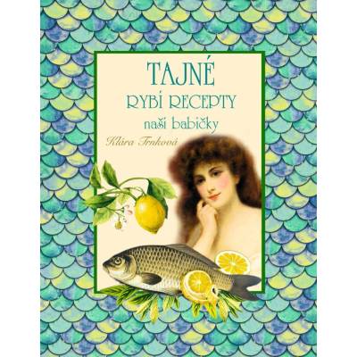 Tajné rybí recepty - Klára Trnková