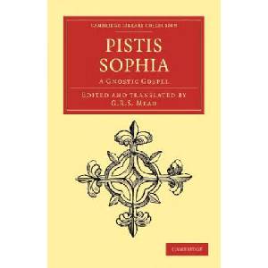 Pistis Sophia | G. R. S. Mead (ISBN: 9781108043410)