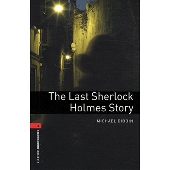 The Last Sherlock Holmes Story - Dibdin Michael