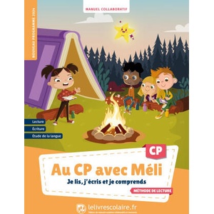 Au CP avec Méli - Je lis, j’écris et je comprends - manuel élève | LELIVRESCOLAIRE. FR (2024)