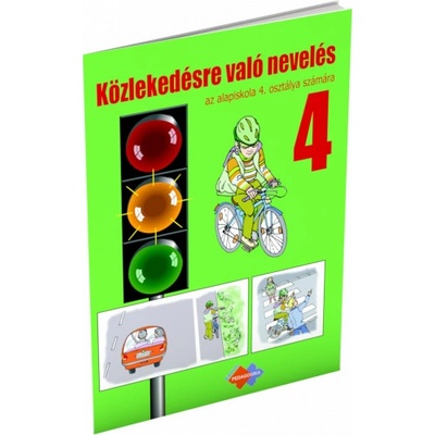 Dopravná výchova pre 4. ročník základnej školy s vyučovacím jazykom maďarským