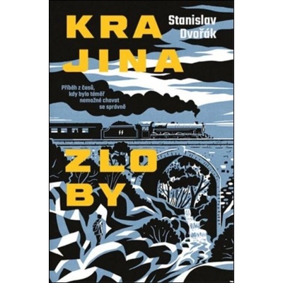Krajina zloby - Stanislav Dvořák