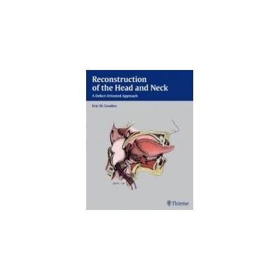 Reconstruction of the Head and Nec - Eric M. Genden