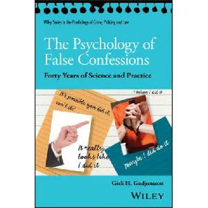 Psychology of False Confessions | Gudjonsson, Gisli H. , CBE (ISBN: 9781119315674)