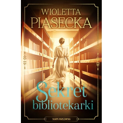 Sekret bibliotekarki - Wioletta Piasecka