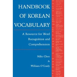 Handbook of Korean Vocabulary | Miho Choo, William O'Grady, Miho Choo (ISBN: 9780824818159)
