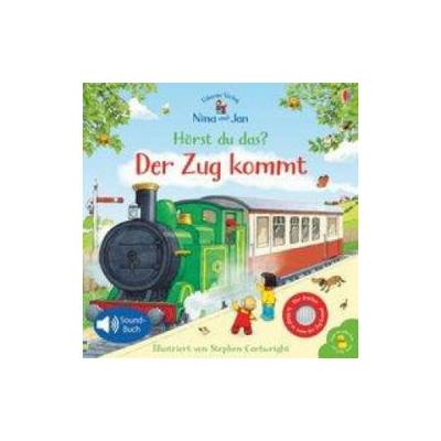Nina und Jan - Hörst du das? Der Zug kommt | Stephen Cartwright