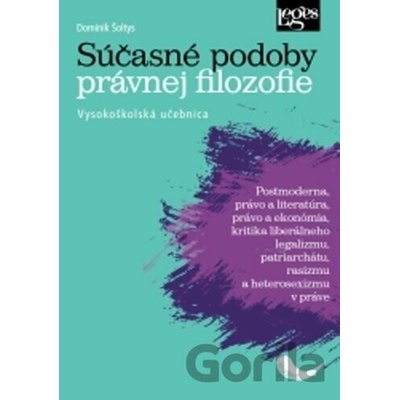 Súčasné podoby právnej filozofie - Dominik Šoltys