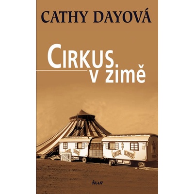 Cirkus v zimě - Cathy Dayová