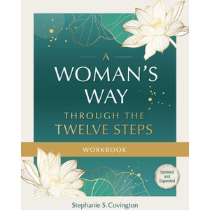 A Woman's Way Through the Twelve Steps Workbook | COVINGTON STEPHANIE S (2024)