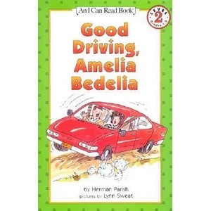Good Driving, Amelia Bedelia | Herman Parish, Lynn Sweat, Lynn Sweat (ISBN: 9780060080921)