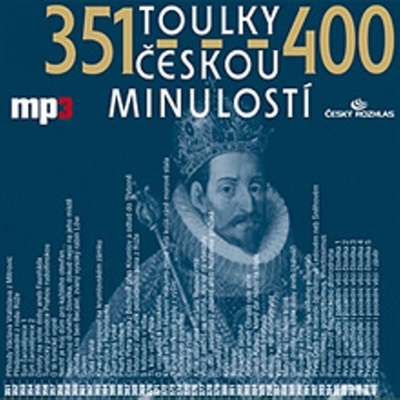 Toulky českou minulostí 351 - 400 - Igor Bareš; Iva Valešová; Josef Veselý - 2011