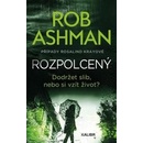 Rozpolcený - Rob Ashman