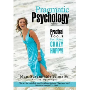 Pragmatic Psychology | Susanna Mittermaier (ISBN: 9781634930208)