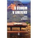 S Bohom v Amerike