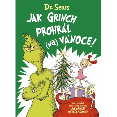 Jak Grinch prohrál (na) Vánoce