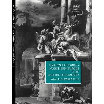 Image 1 of Italian Culture in Northern Europe in the Eighteenth Century | Shearer West