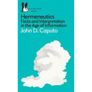 Hermeneutics | JOHN D CAPUTO (ISBN: 9780241257852)
