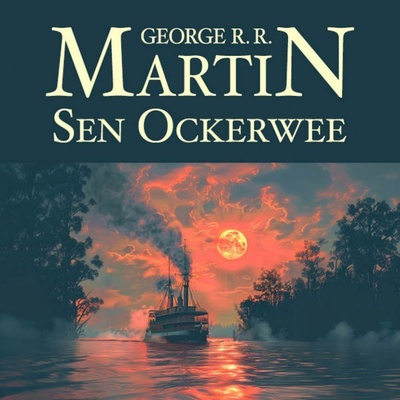 Sen Ockerwee - George R. R. Martin - čte Libor Hruška