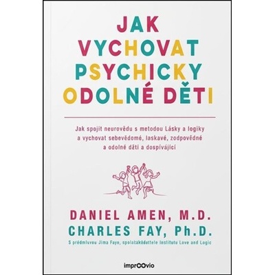 Jak vychovat psychicky odolné děti