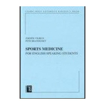 Sports Medicine for English-Speaking Students - Vilikus Z.,Brandejský P.