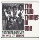 TWO THINGS IN ONE: TOGETHER FOREVER LP