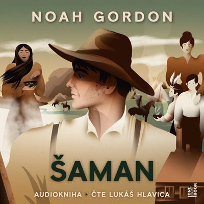 Šaman - Noah Gordon - čte Lukáš Hlavica