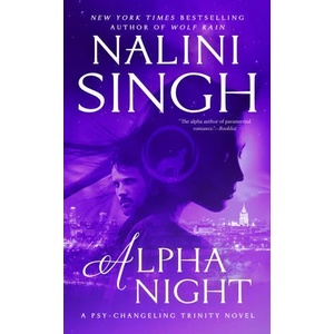 Alpha Night | Nalini Singh (ISBN: 9781984803641)