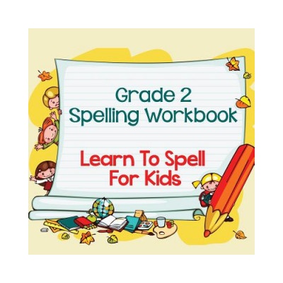 Grade 2 Spelling Workbook