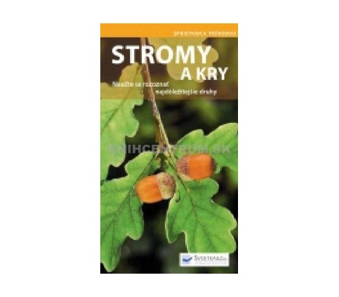 Stromy a kry