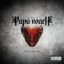 ...TO BE LOVED - PAPA ROACH