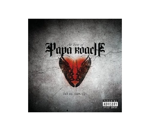 ...TO BE LOVED - PAPA ROACH