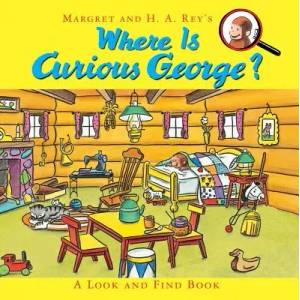 Where is Curious George? A Look and Find Book | H A Rey (2013)