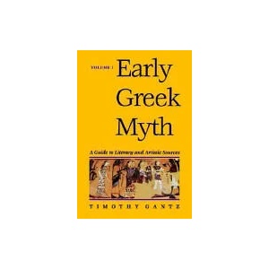 Early Greek Myth | Timothy Gantz (ISBN: 9780801853623)